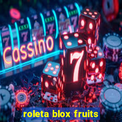 roleta blox fruits